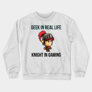 Geek in real life night in gaming #1 Crewneck Sweatshirt